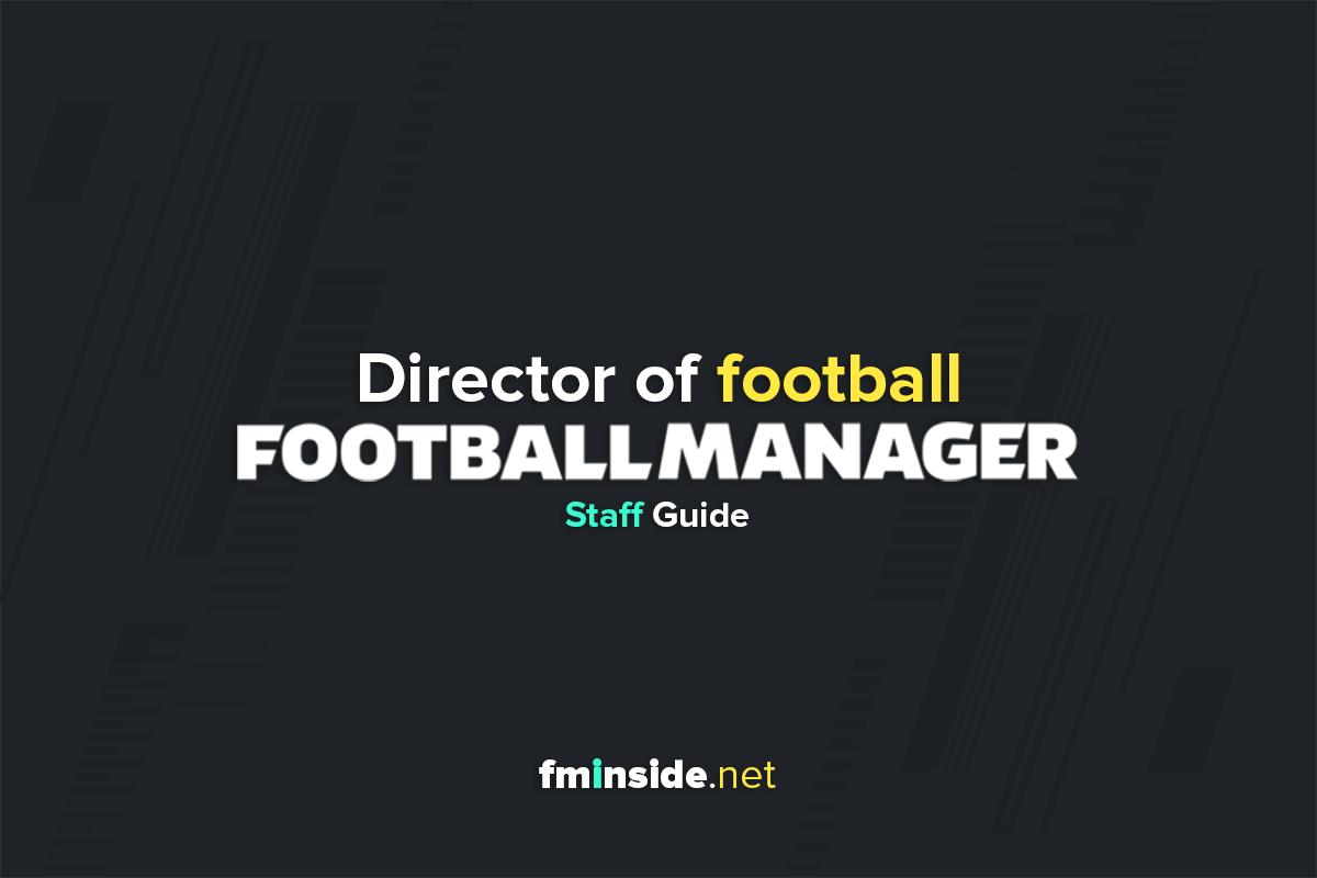 Director of Football Football Manager 2022 FM22 FM2022