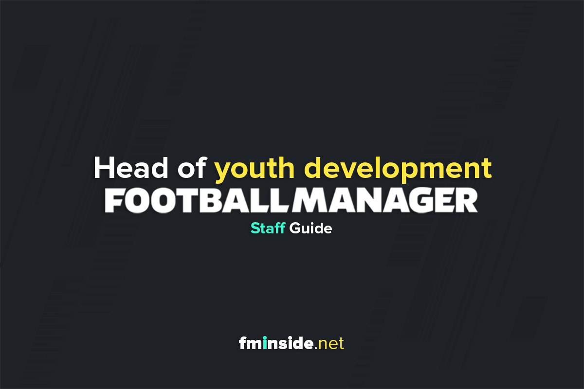 Head Of Youth Development Football Manager 2022 FM22 FM2022