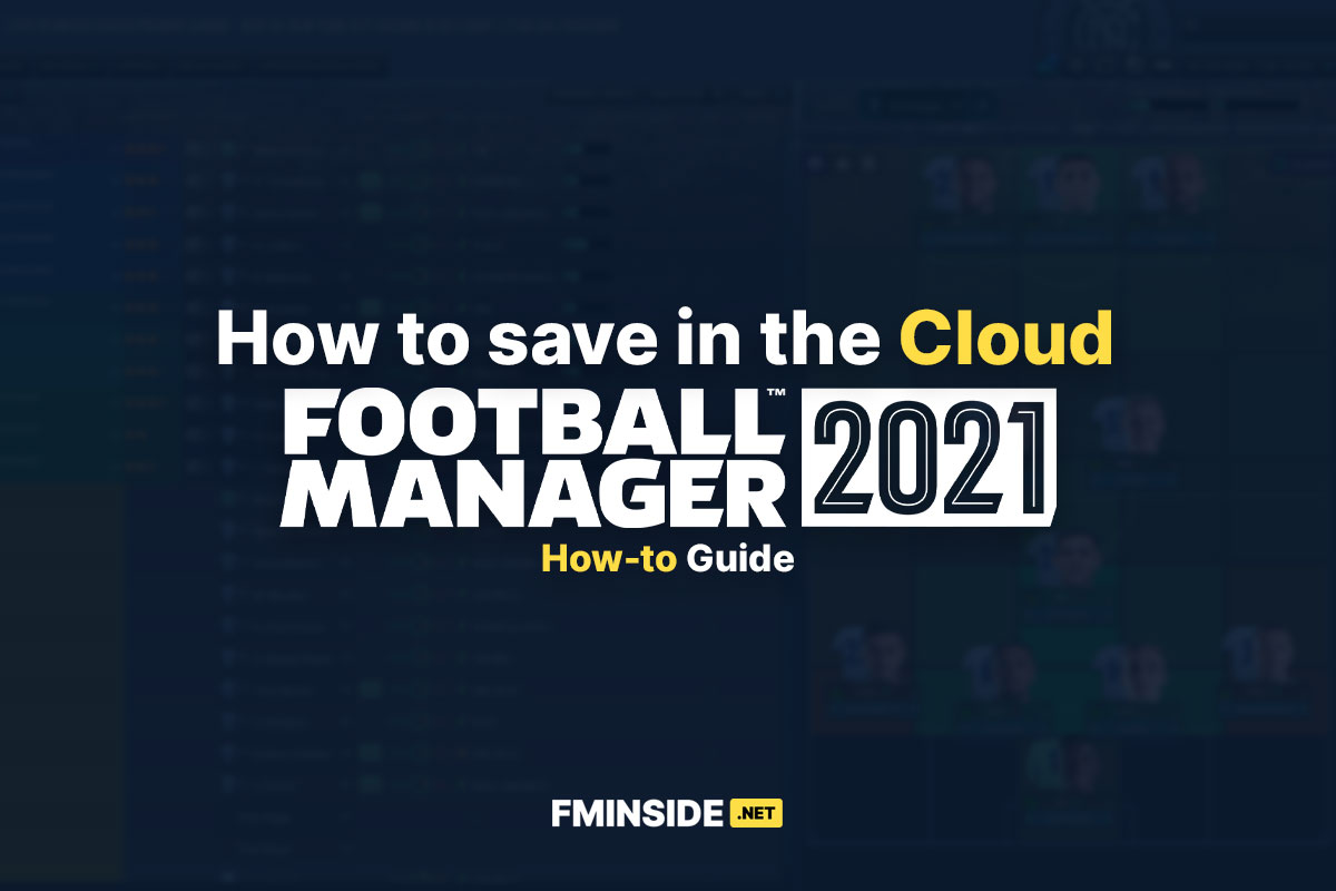 How to save your game in the Cloud FMInside Football Manager Community