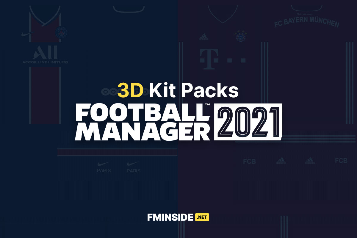 FM2021 3D Kit Packs FMInside Football Manager Community