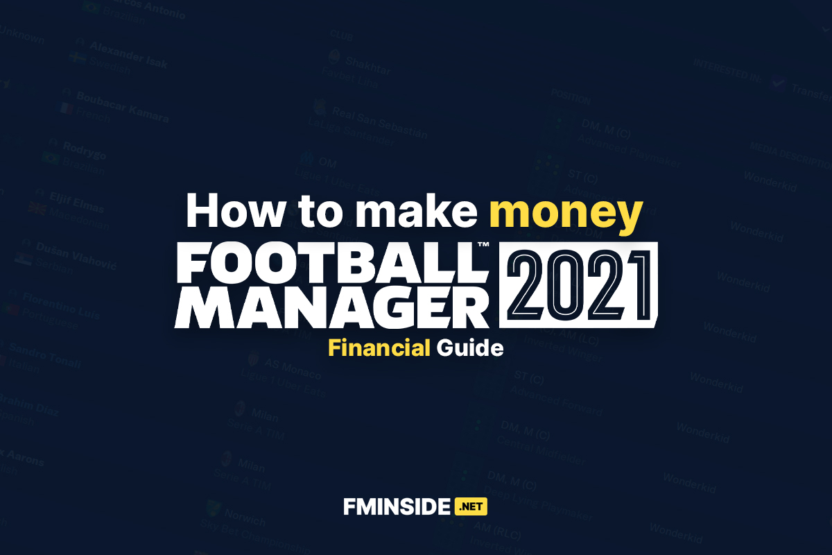 How to make money in Football Manager FMInside Football Manager Community