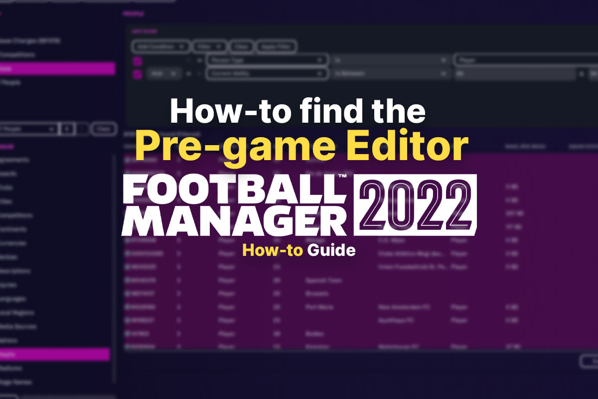 How-to find the FM22 Pre-game Editor - FMInside Football Manager Community