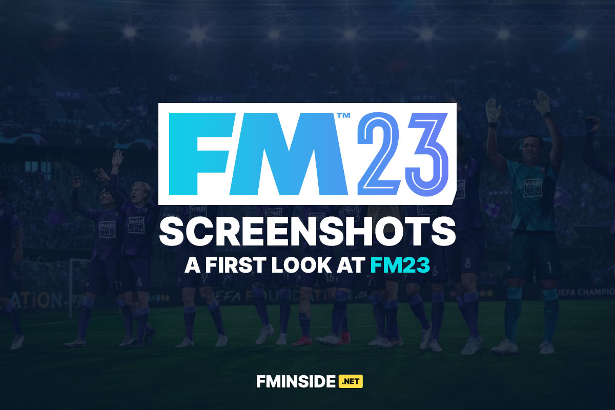 Football Manager 2023 Screenshots Fminside Football Manager Community