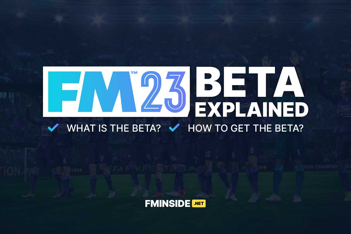 Football Manager 2023 beta, How to get FM 23 early access demo