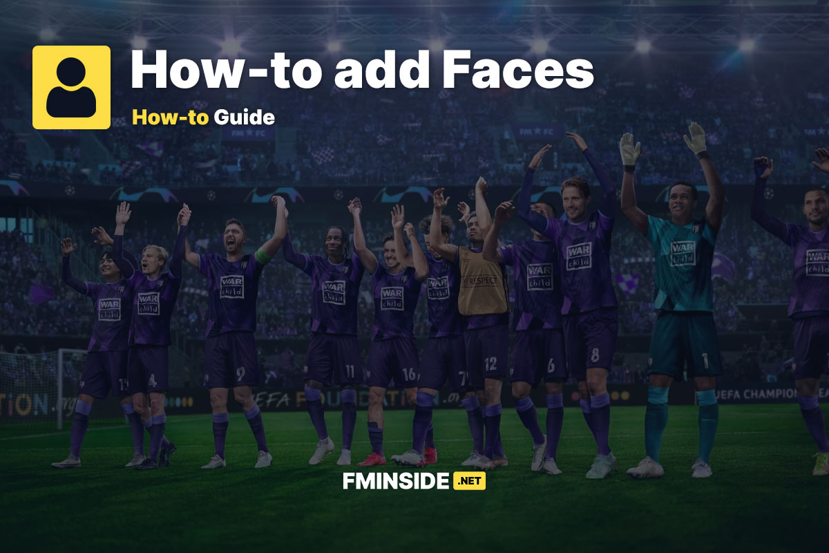 How to add Faces to Football Manager FMInside Football Manager Community