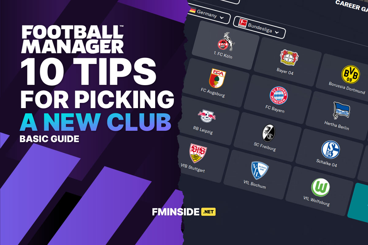 10-tips-to-pick-a-new-club-in-football-manager-fminside-football