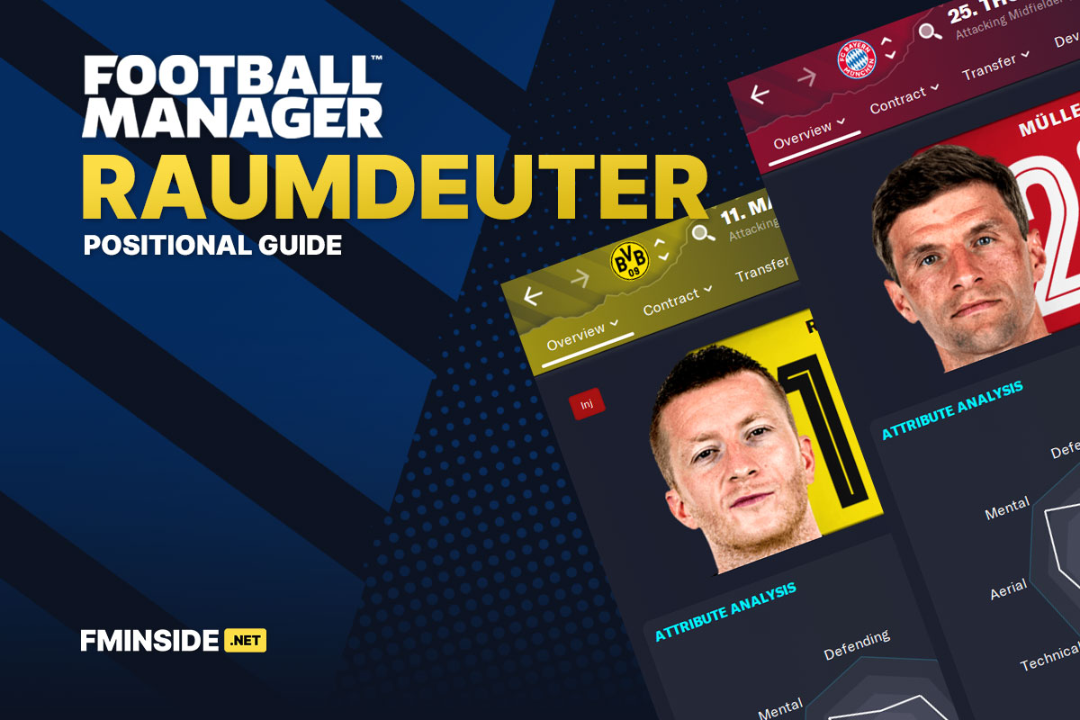 What is a Raumdeuter? Best players, roles and tactics explained using Football  Manager