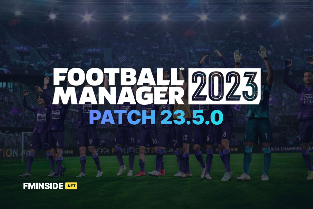 Football Manager 2023 Out Now · Football Manager 2023 update for 8