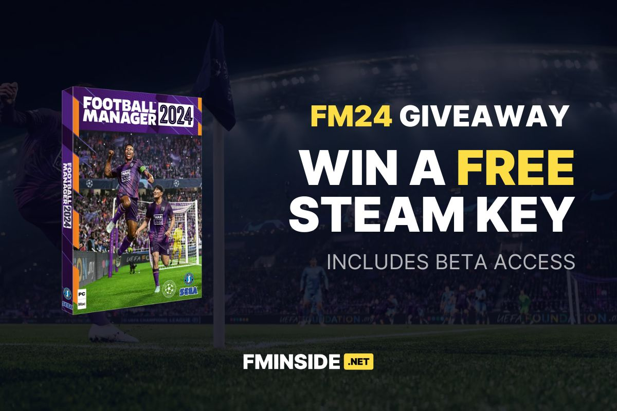 FM24 Giveaway #2! Includes Beta access! - FMInside Football