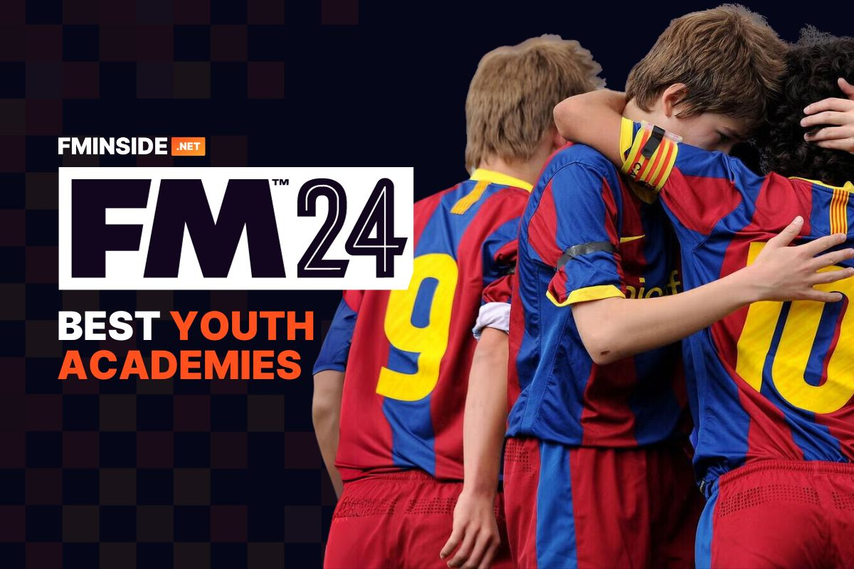 FM24 Best Youth Academies